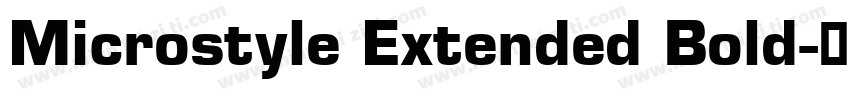 Microstyle Extended Bold字体转换